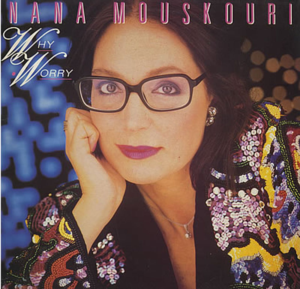 Nana Mouskouri Why Worry UK vinyl LP album (LP record) PHH4