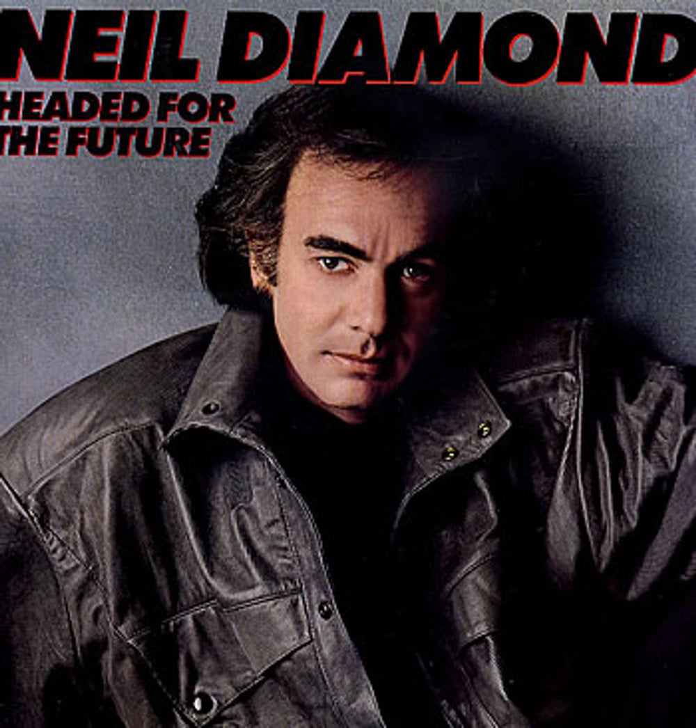 Neil Diamond Headed For The Future UK vinyl LP album (LP record) CBS26952