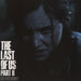 Original Soundtrack The Last Of Us Part II - 180gm Vinyl UK 2-LP vinyl record set (Double LP Album) 19439823091