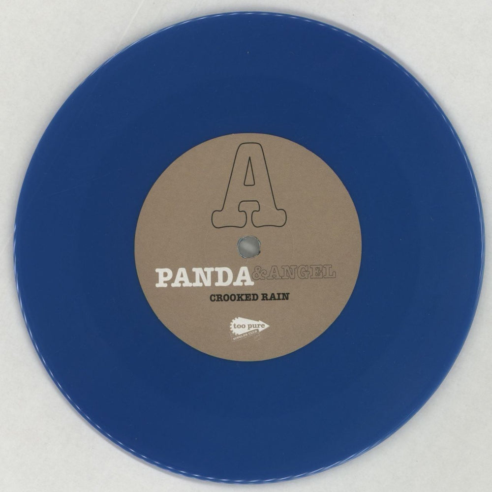 Panda & Angel  Crooked Rain - Blue Vinyl UK 7" vinyl single (7 inch record / 45) 8UO07CR857177