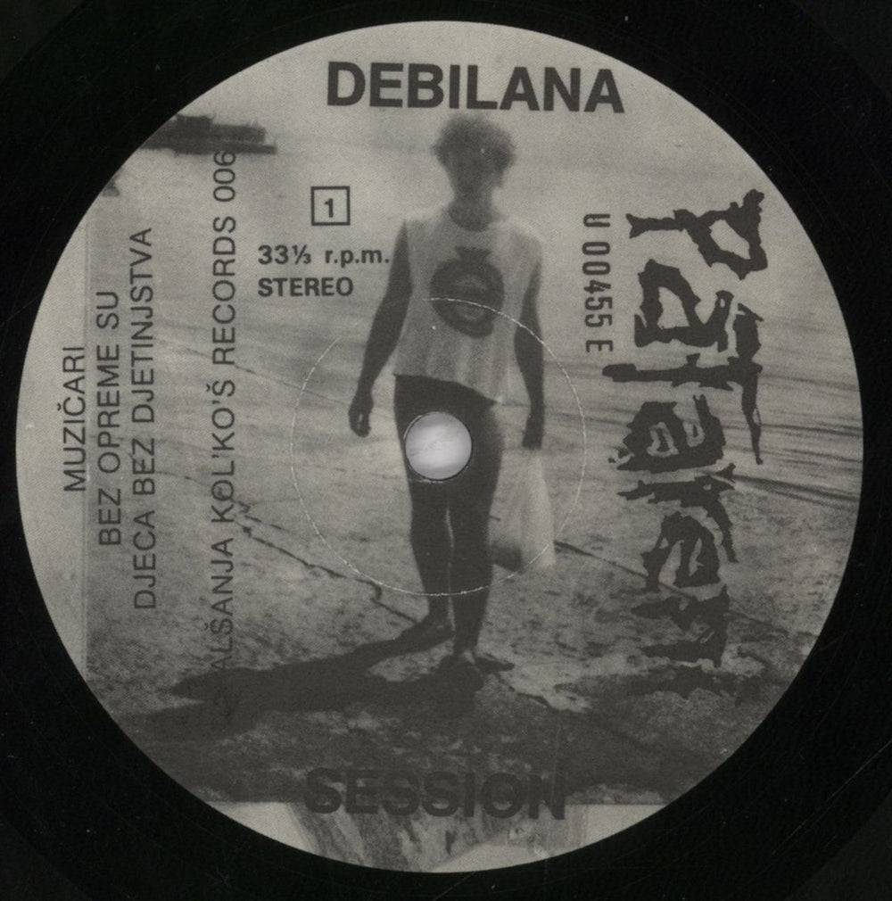 Patareni Debilana Sessions Yugoslavian 7" vinyl single (7 inch record / 45) 6F807DE836264