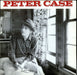 Peter Case Selections From Peter Case US Promo 12" vinyl single (12 inch record / Maxi-single) PRO-A-2479