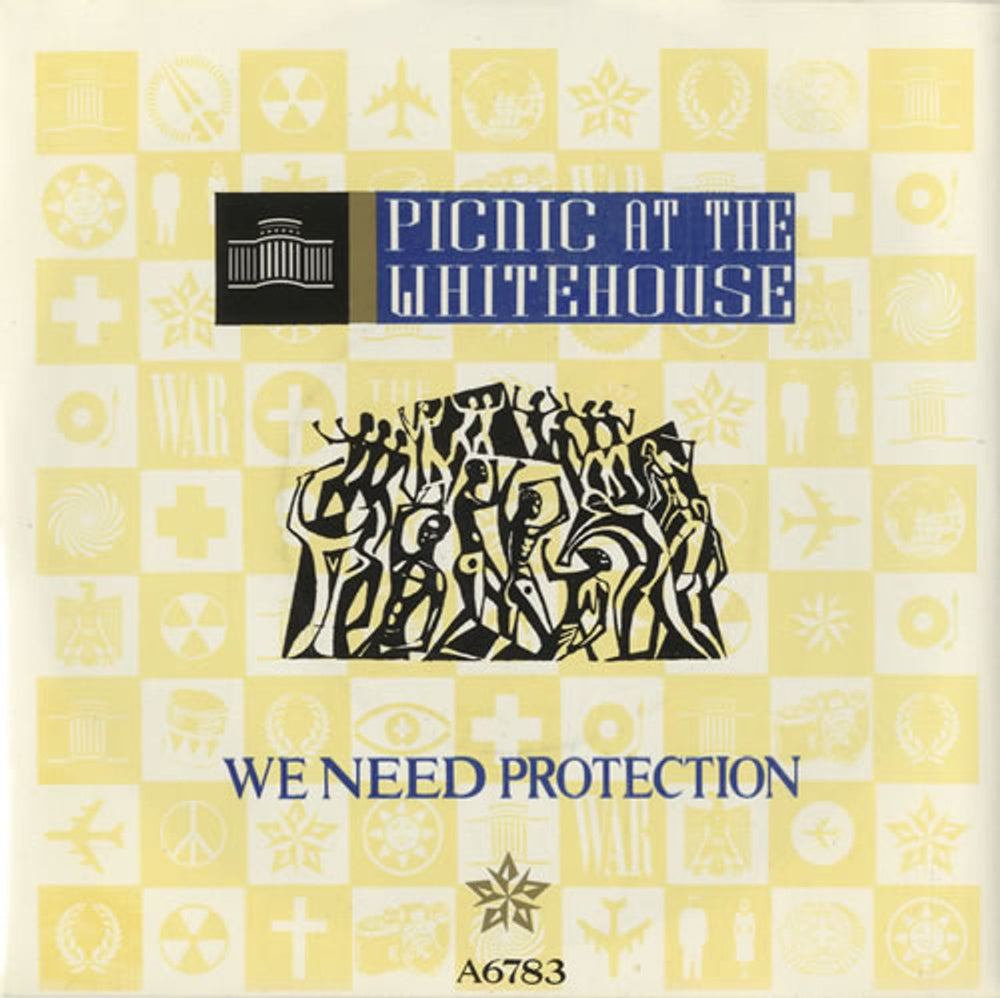 Picnic At The Whitehouse We Need Protection UK 7" vinyl single (7 inch record / 45) A6783