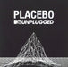 Placebo MTV Unplugged - 180gm UK 2-LP vinyl record set (Double LP Album) 4757517