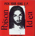 Poison Idea ick Your King E.P. [And Learning To Scream 7"] Belgian vinyl LP album (LP record) REFLEX8