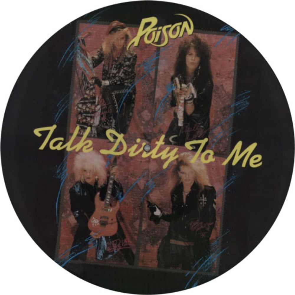 Poison Talk Dirty To Me UK 12" vinyl picture disc (12 inch picture record) P12KUT125
