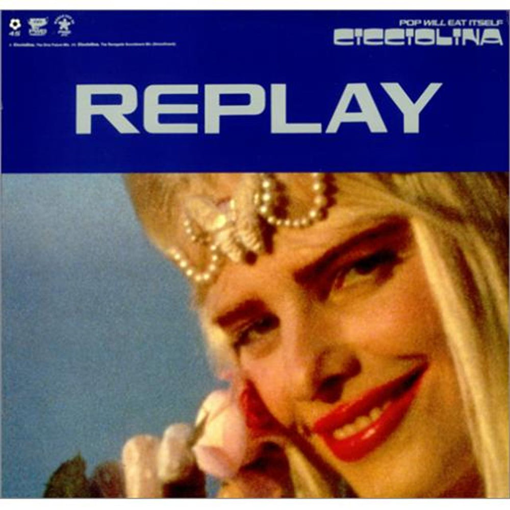 Pop Will Eat Itself Cicciolina - Replay UK 12" vinyl single (12 inch record / Maxi-single) PT43738