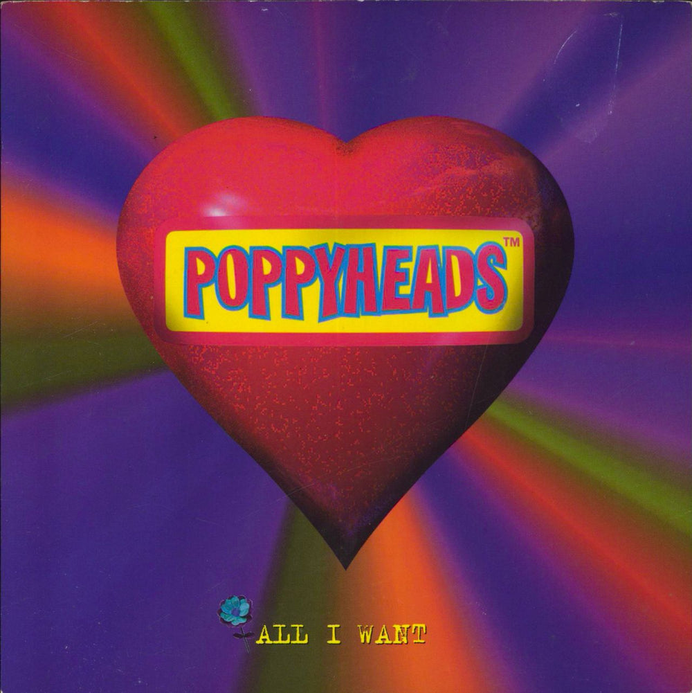 Poppyheads All I Want - Red Vinyl UK 7" vinyl single (7 inch record / 45) EM451