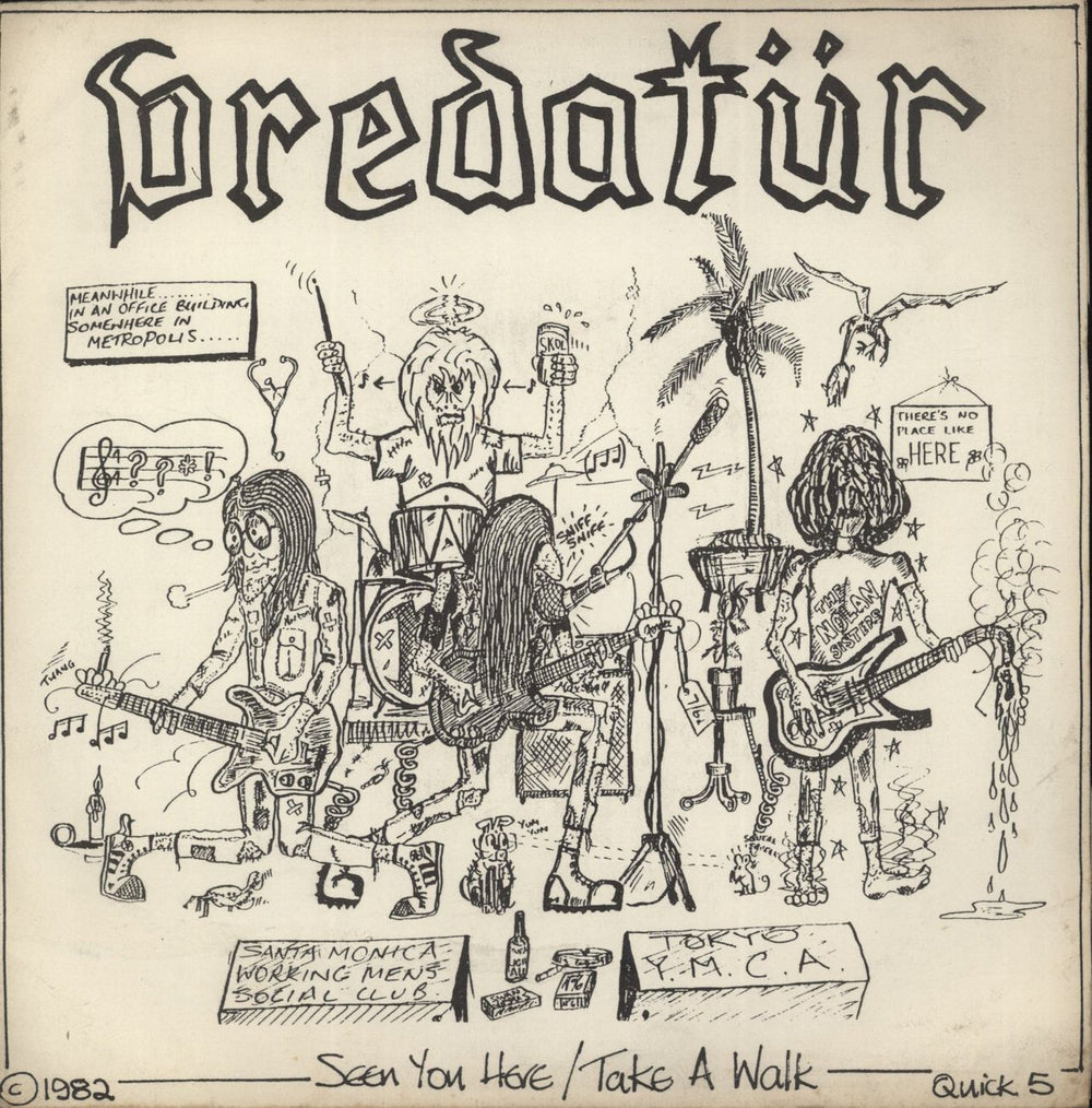 Predatür Seen You Here / Take A Walk UK 7" vinyl single (7 inch record / 45) QUIK5