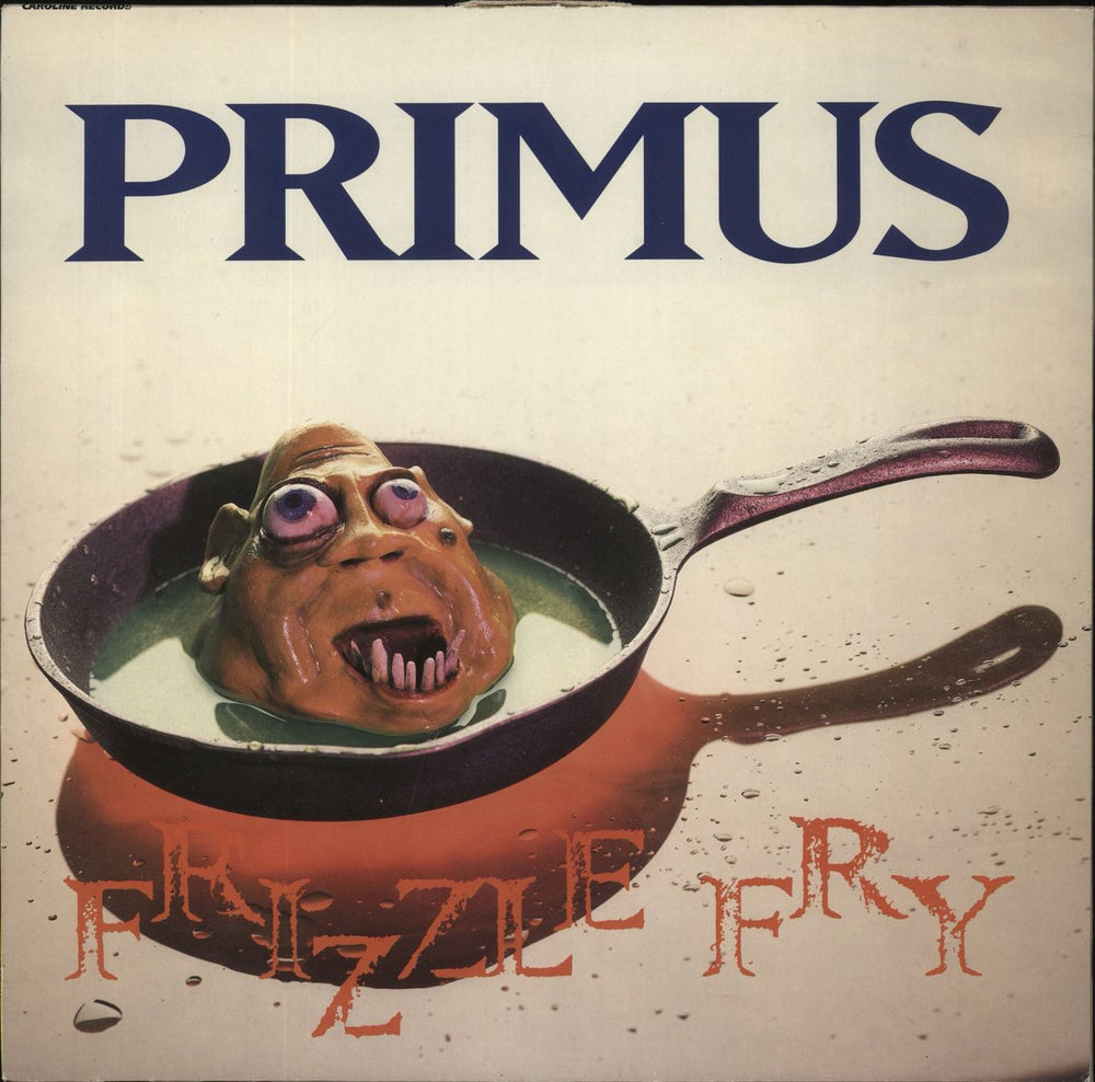 Primus Frizzle Fry UK vinyl LP album (LP record) CARLP10