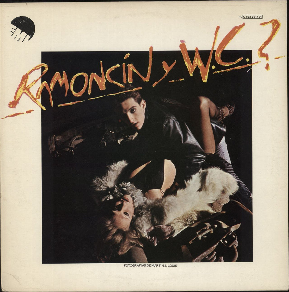 Ramoncín Y W.C.? Ramoncín Y W.C.? Spanish vinyl LP album (LP record) 10C062-021454