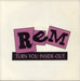 REM Turn You Inside Out Spanish Promo 7" vinyl single (7 inch record / 45) 1.087