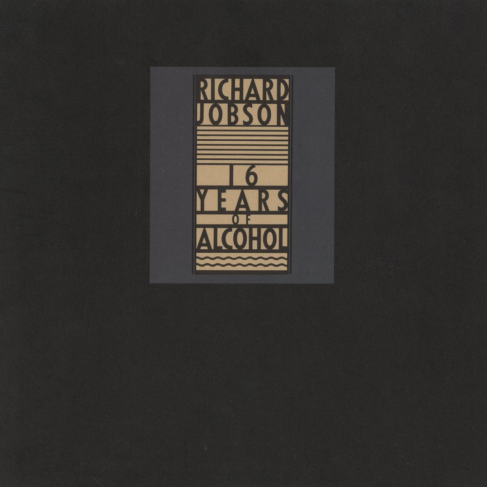 Richard Jobson 16 Years Of Alcohol Belgian vinyl LP album (LP record) TWI807