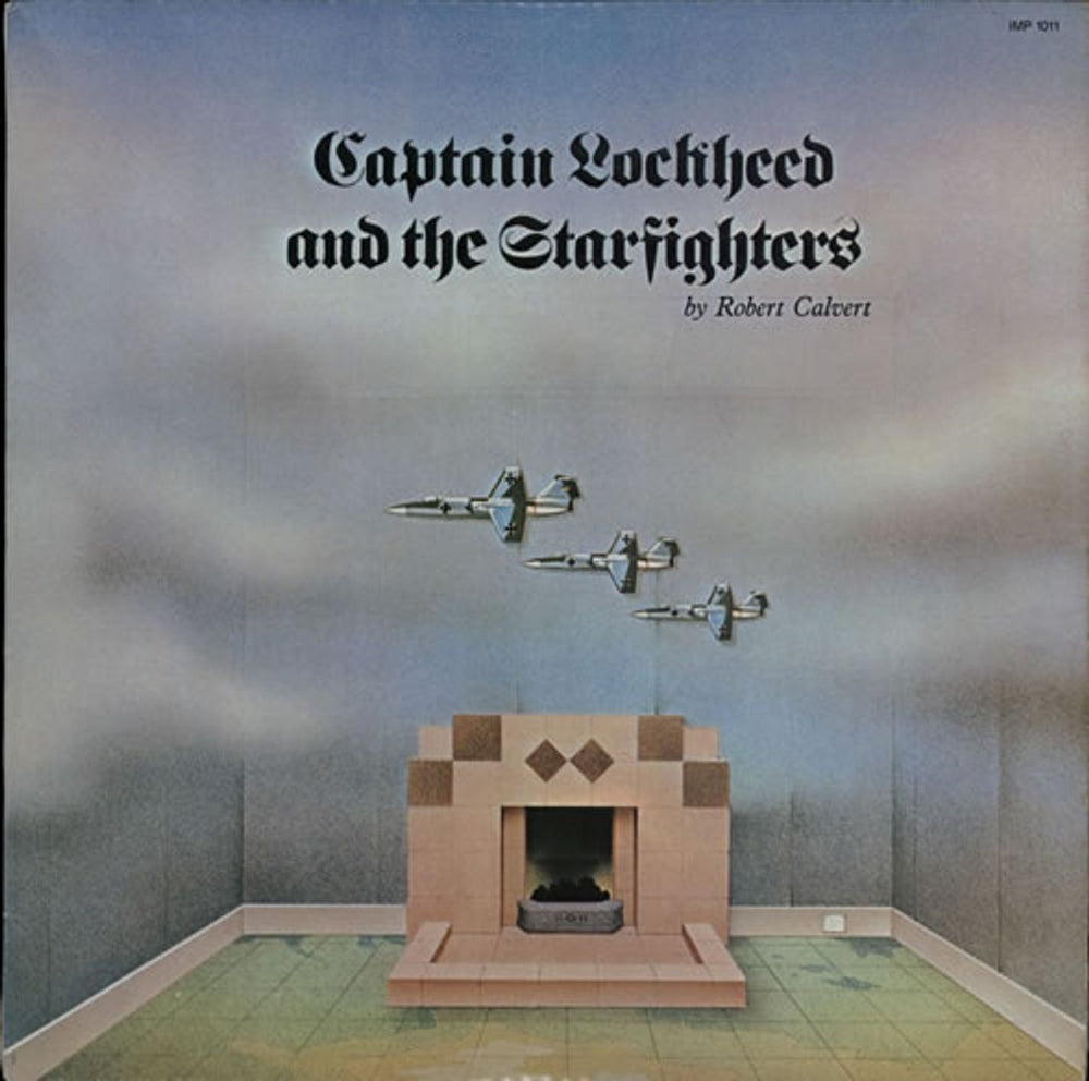 Robert Calvert Captain Lockheed And The Starfighters + Insert US vinyl LP album (LP record) IMP1011