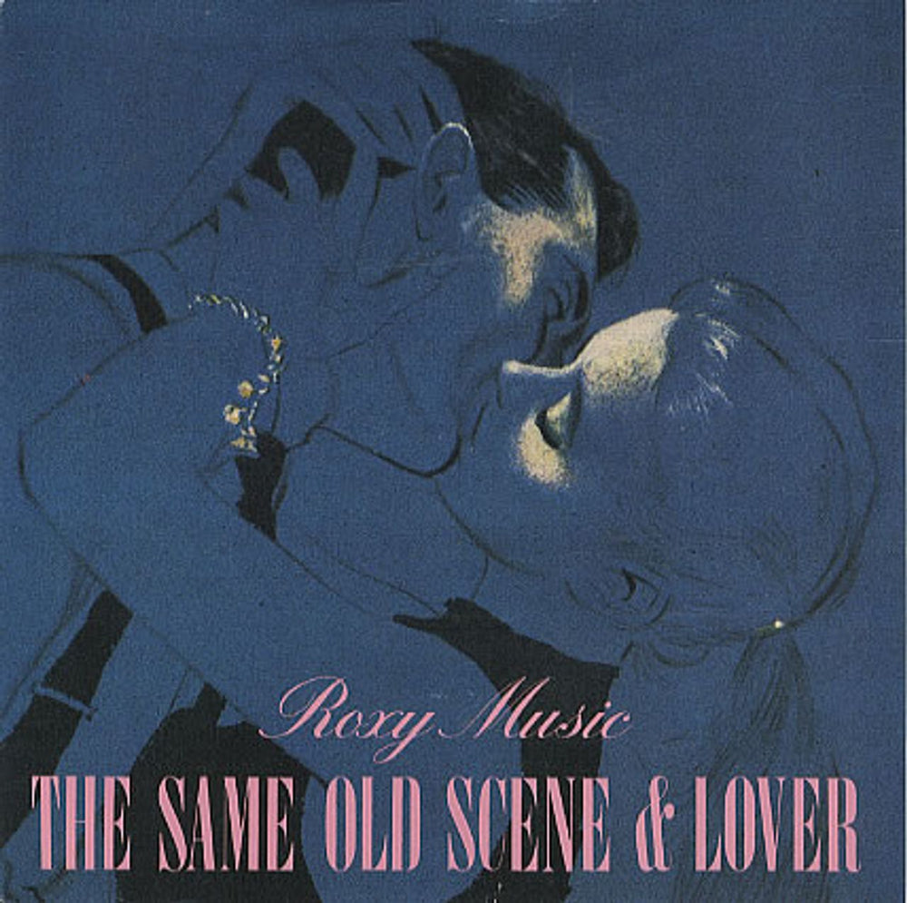 Roxy Music The Same Old Scene UK 7" vinyl single (7 inch record / 45) ROXY1