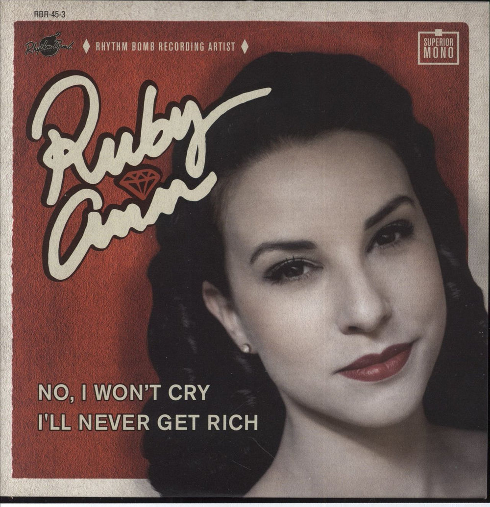 Ruby Ann No, I Won't Cry / I'll Never Get Rich UK 7" vinyl single (7 inch record / 45) RBR-45-3