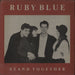 Ruby Blue Stand Together UK vinyl LP album (LP record) RF1262