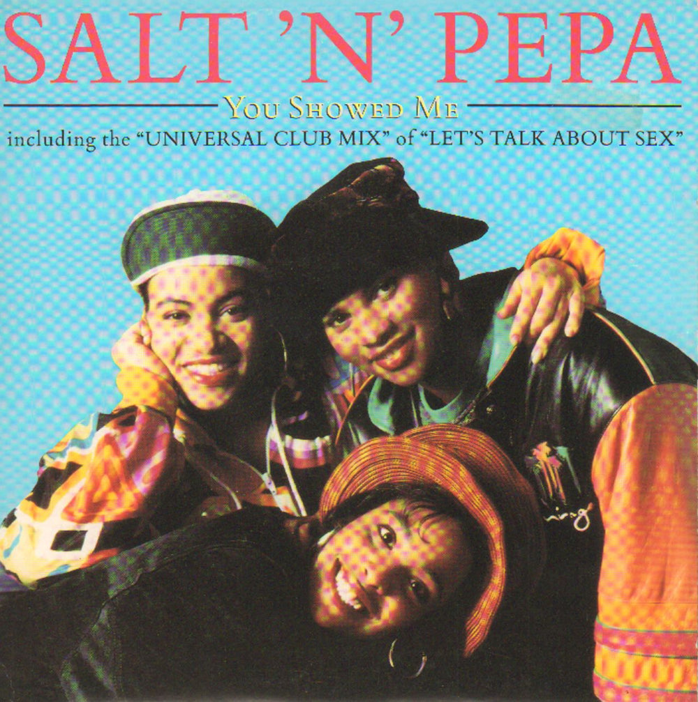 Salt N Pepa You Showed Me UK 7" vinyl single (7 inch record / 45) F174