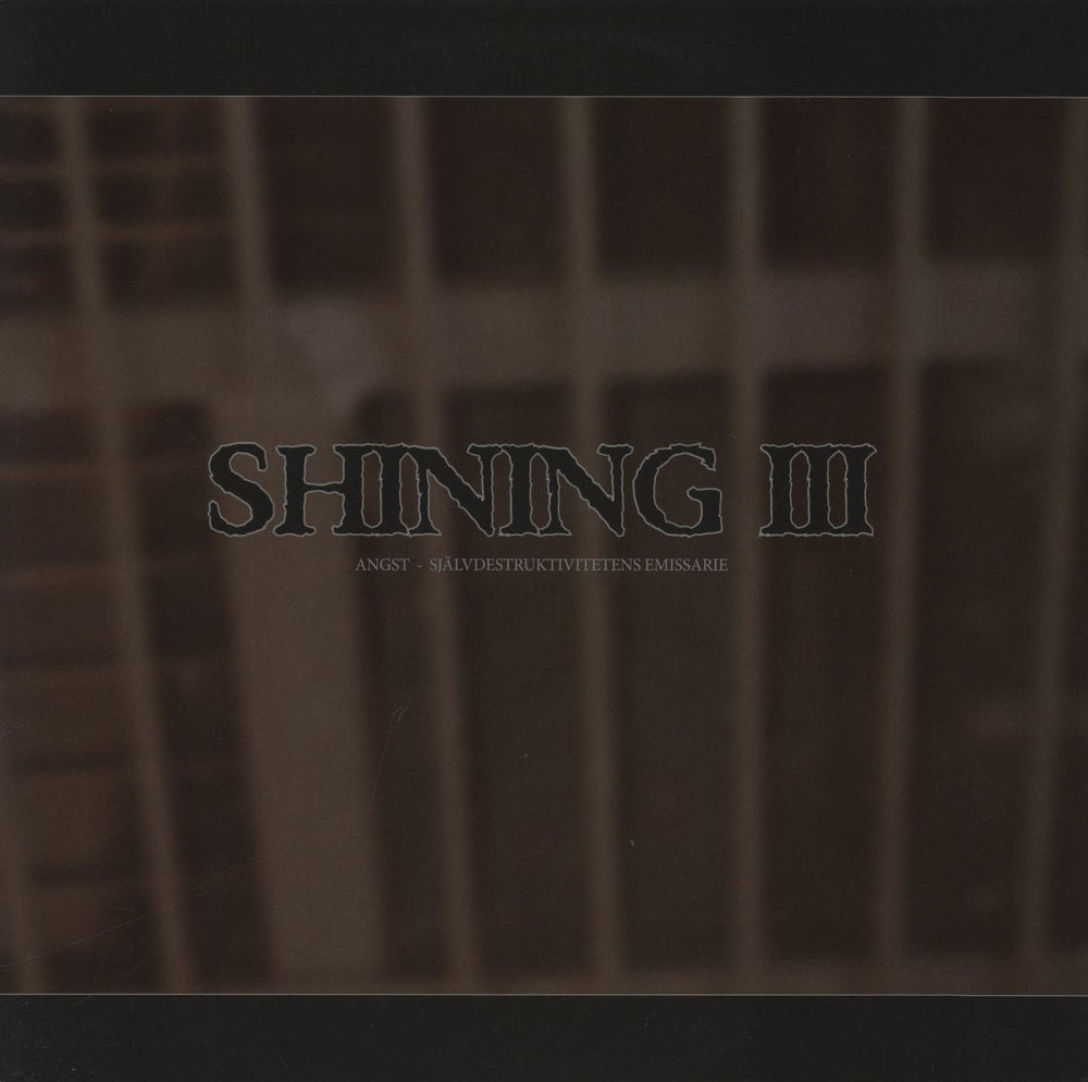 Shining III - Angst, Självdestruktivitetens Emissarie UK vinyl LP album (LP record) VILELP497