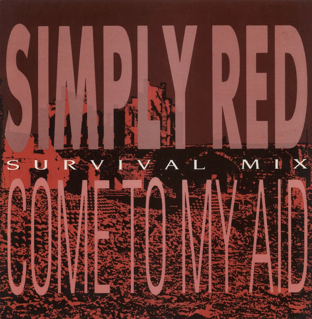 Simply Red Come To My Aid - Remix UK 12" vinyl single (12 inch record / Maxi-single) EKR19TX