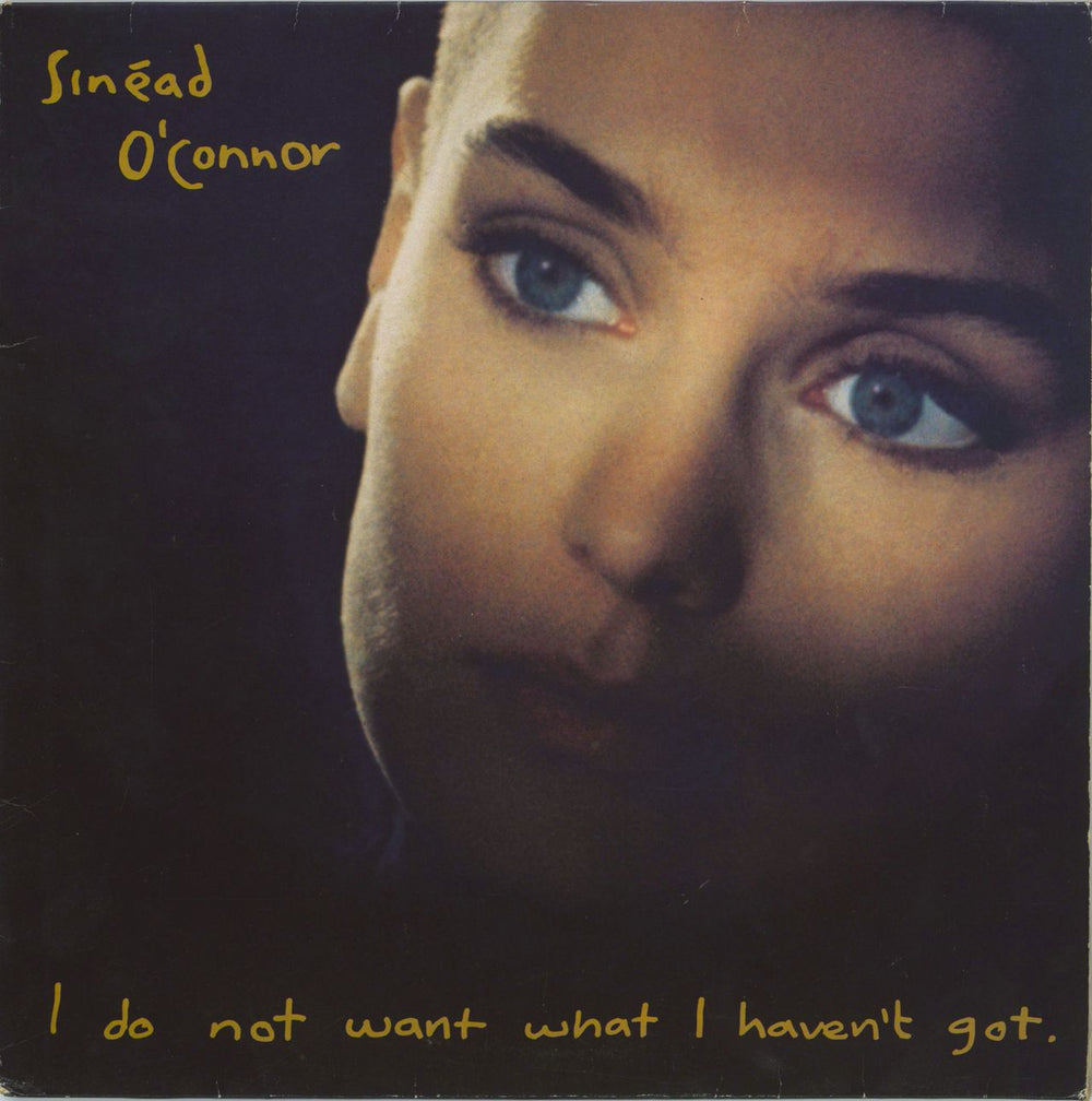 Sinead O'Connor I Do Not Want What I Haven't Got - EX UK vinyl LP album (LP record) CHEN14