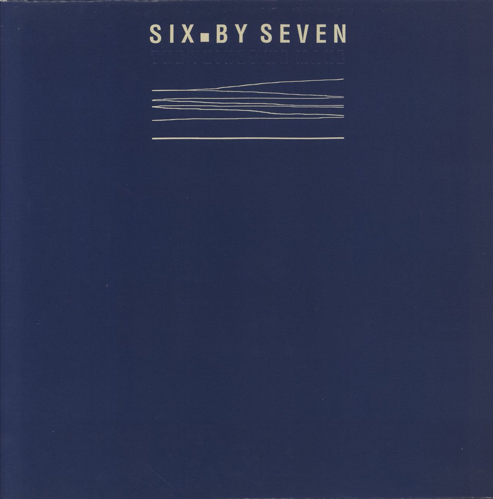 Six By Seven The Things We Make UK vinyl LP album (LP record) MNTLP1011