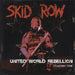 Skid Row (80s) United World Rebellion - Chapter One - Sealed UK 12" vinyl single (12 inch record / Maxi-single) UDR0254LP