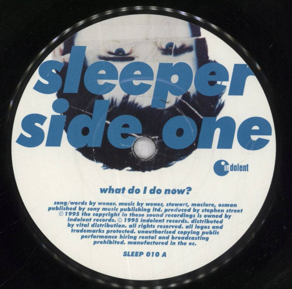 Sleeper What Do I Do Now? - Numbered UK 7" vinyl single (7 inch record / 45) SLP07WH83643