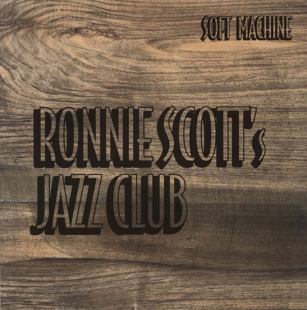 Soft Machine Soft Machine At Ronnie Scott's Jazz Club - 180gm Vinyl - VG UK 2-LP vinyl record set (Double LP Album) 901226