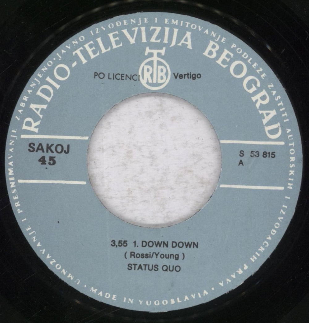 Status Quo Down Down + Sleeve - EX Yugoslavian 7" vinyl single (7 inch record / 45) QUO07DO68474