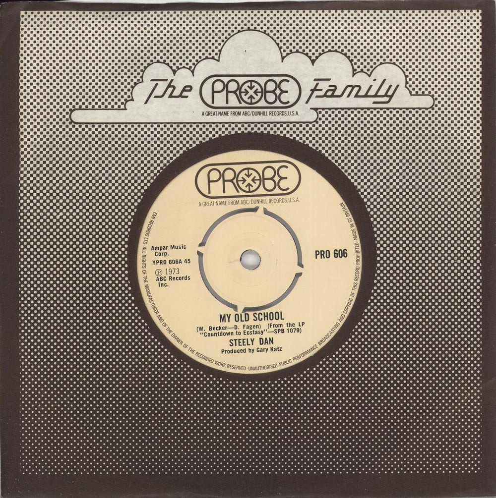 Steely Dan My Old School UK 7" vinyl single (7 inch record / 45) PRO606