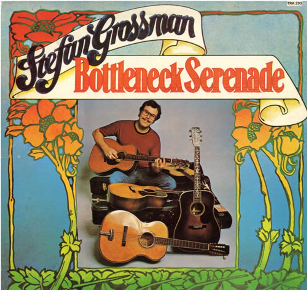 Stefan Grossman Bottleneck Serenade UK vinyl LP album (LP record) TRA293