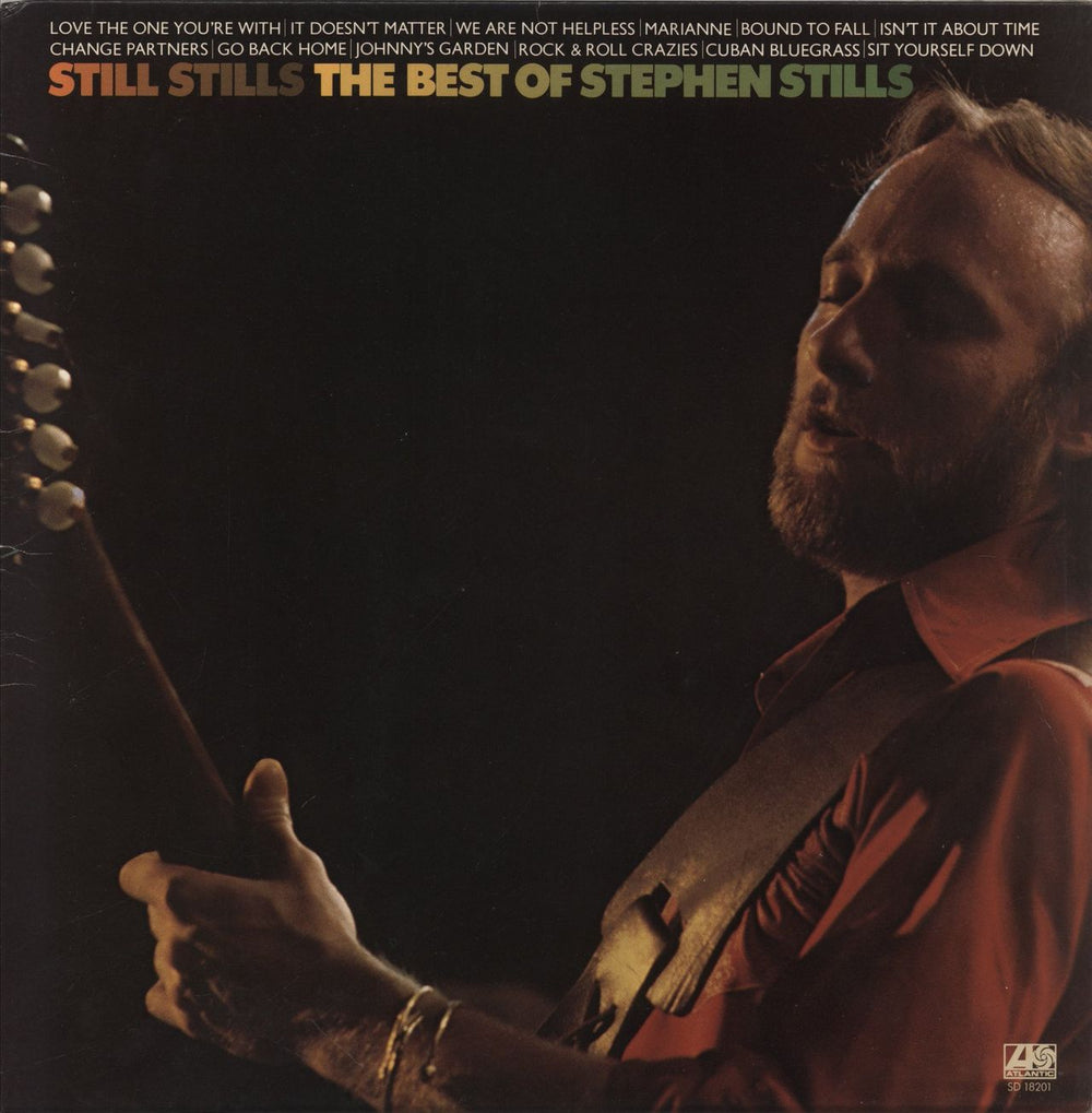 Stephen Stills Still Stills: The Best Of US vinyl LP album (LP record) SD18201