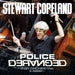 Stewart Copeland Police Deranged For Orchestra - Signed Edition - Sealed UK vinyl LP album (LP record) 4050538864786