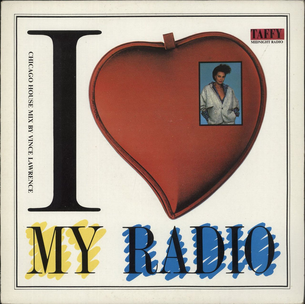 Taffy (UK) I Love My Radio UK 12" vinyl single (12 inch record / Maxi-single) CTYPE1T