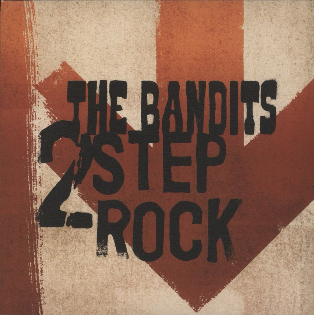 The Bandits (00s) 2 Step Rock UK 7" vinyl single (7 inch record / 45) BUN0657