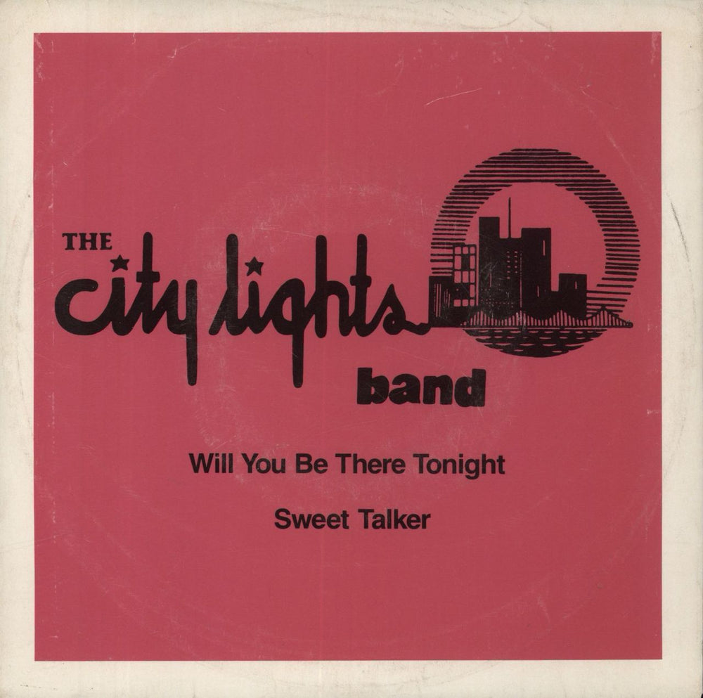 The City Lights Band Will You Be There Tonight US 7" vinyl single (7 inch record / 45) 75241