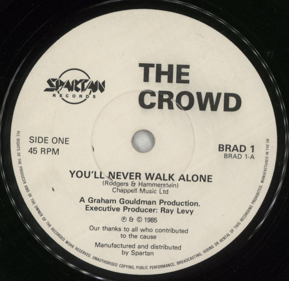 The Crowd You'll Never Walk Alone UK 7" vinyl single (7 inch record / 45) XHM07YO222122