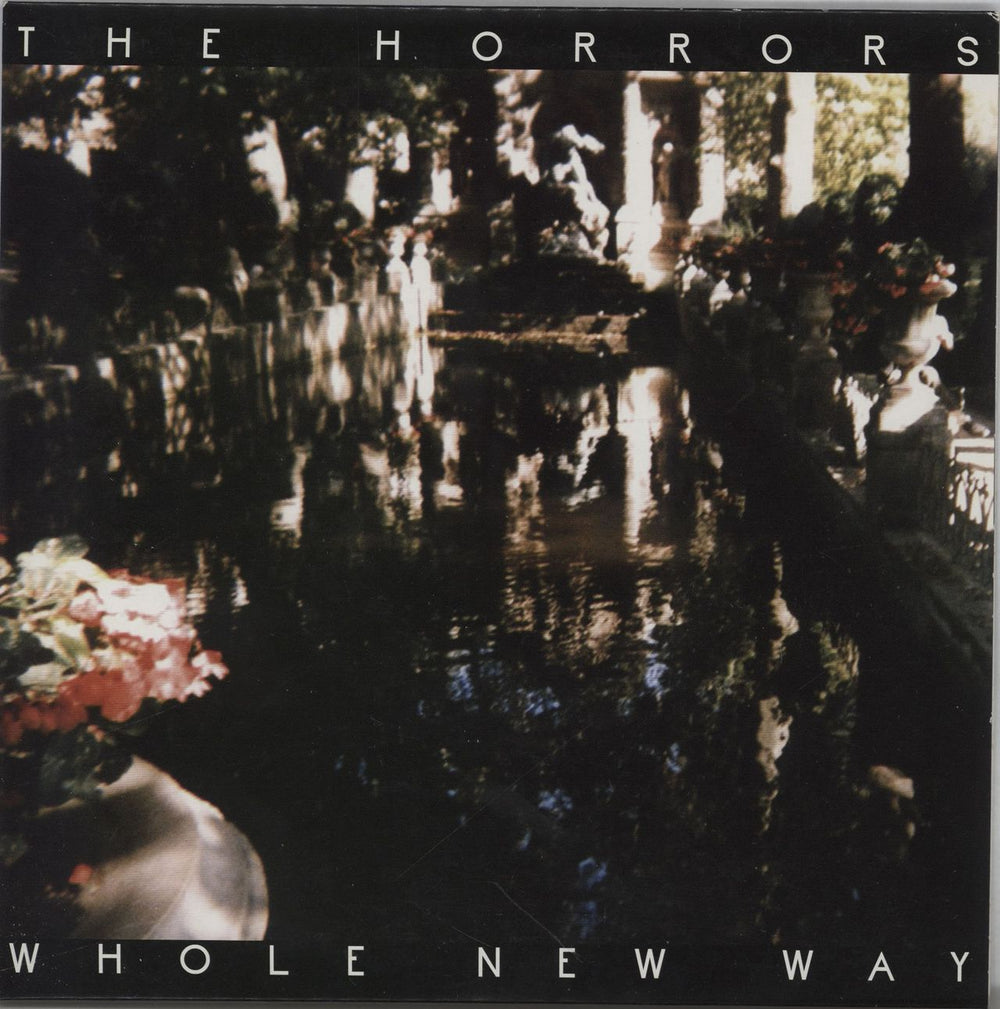 The Horrors Whole New Way UK 7" vinyl single (7 inch record / 45) XLS468