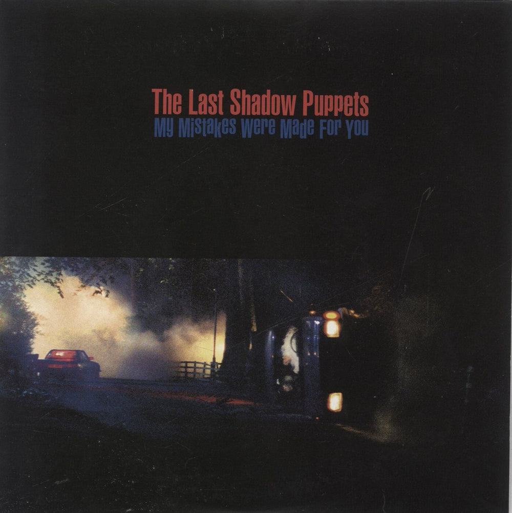 The Last Shadow Puppets My Mistakes Were Made For You - 2/2 UK 7" vinyl single (7 inch record / 45) RUG309X