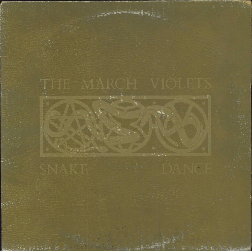 The March Violets Snake Dance UK 12" vinyl single (12 inch record / Maxi-single) RB2112