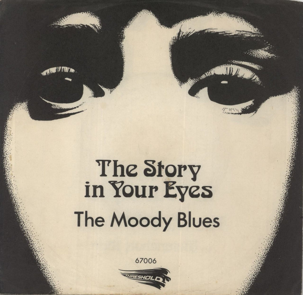 The Moody Blues The Story In Your Eyes US 7" vinyl single (7 inch record / 45) 45-67006