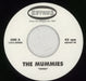 The Mummies Get Late! US 7" vinyl single (7 inch record / 45) 83907GE869992