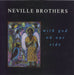 The Neville Brothers With God On Our Side - Paper Label + PS UK 7" vinyl single (7 inch record / 45) AM545