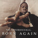 The Notorious B.I.G. Born Again UK 2-LP vinyl record set (Double LP Album) 081227940966