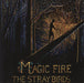 The Stray Birds Magic Fire US vinyl LP album (LP record) YEP-2475