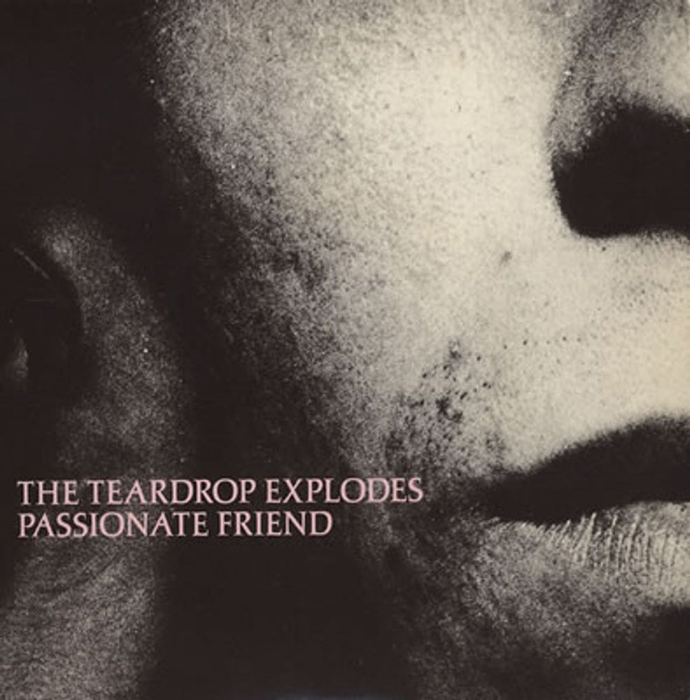 The Teardrop Explodes Passionate Friend UK 7" vinyl single (7 inch record / 45) TEAR5