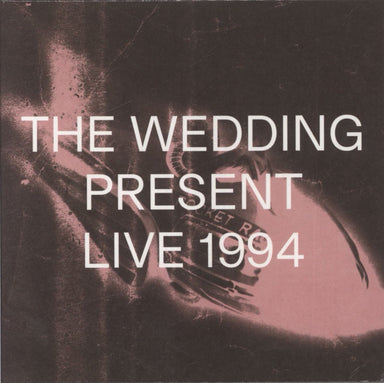 The Wedding Present Live 1994 | Strasbourg La Laiterie - Sealed UK CD album (CDLP) CLUE126