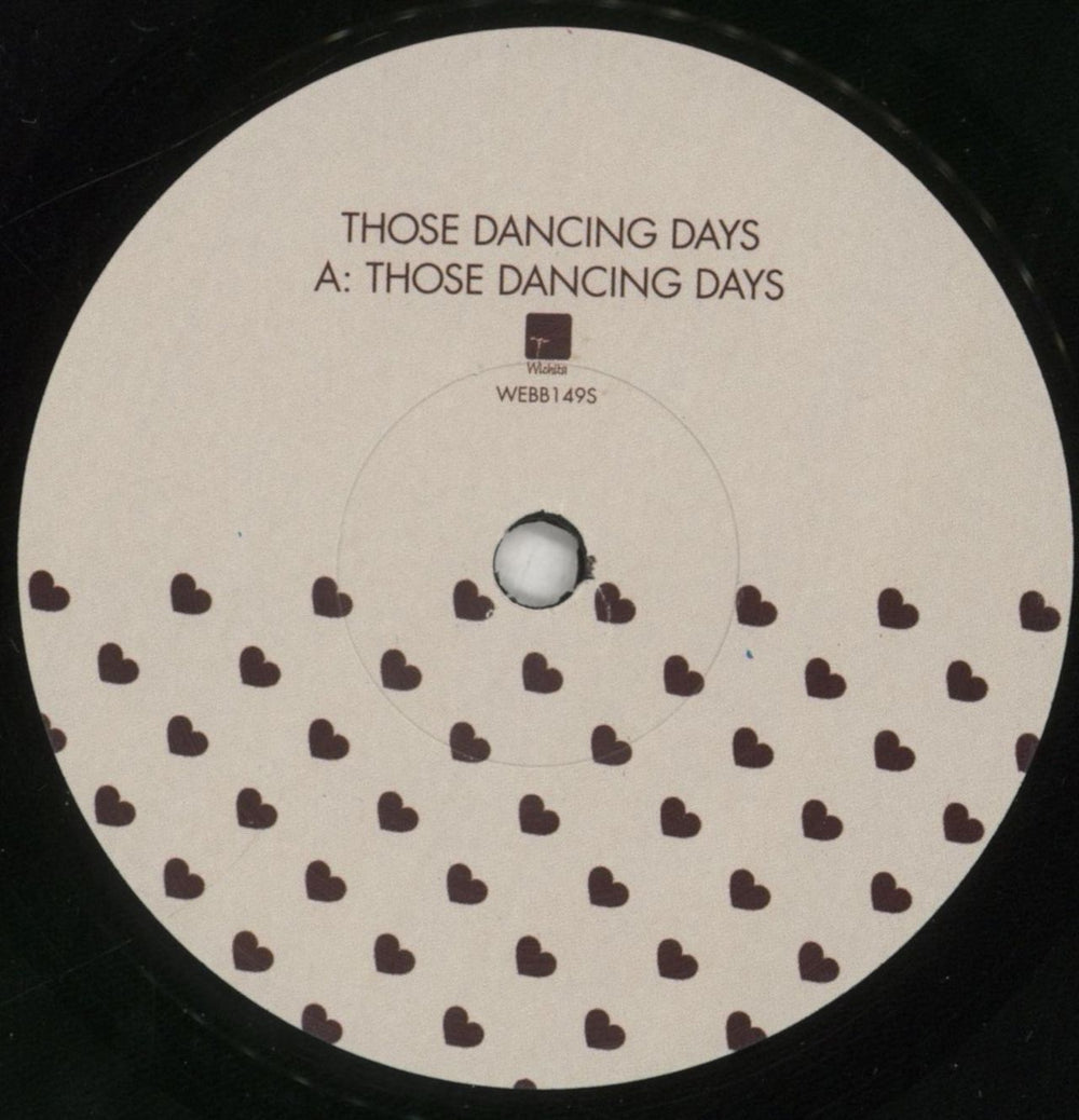 Those Dancing Days Those Dancing Days UK 7" vinyl single (7 inch record / 45) DN307TH582481