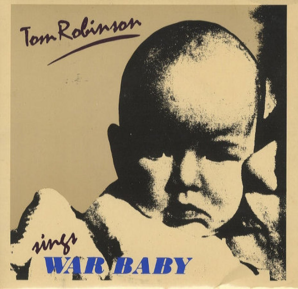 Tom Robinson War Baby + Sleeve UK 7" vinyl single (7 inch record / 45) NIC2
